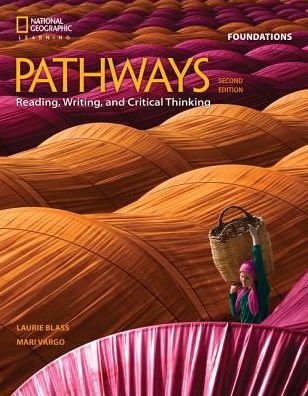 Cover for Blass, Laurie (Independent) · Pathways: Reading, Writing, and Critical Thinking Foundations (Taschenbuch) (2018)