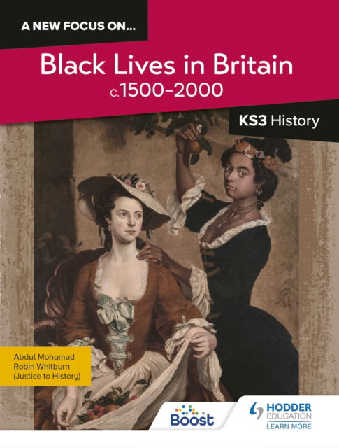 Cover for Robin Whitburn · A new focus on...Black Lives in Britain, c.1500–present for KS3 History (Paperback Book) (2023)