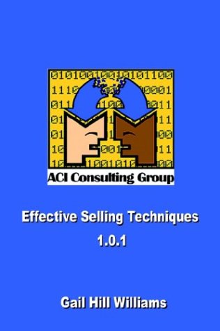 Cover for Gail Hill Williams · Effective Selling Techniques 1.0.1 (Paperback Book) [2nd edition] (2003)