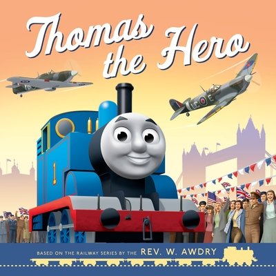 Cover for Farshore · Thomas &amp; Friends: Thomas the Hero: Ve Day (Paperback Book) (2020)
