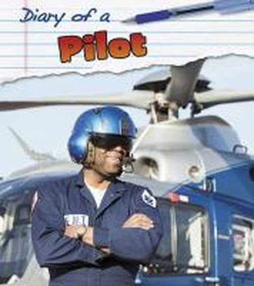 Cover for Angela Royston · Pilot - Diary of a. . . (Paperback Book) (2014)