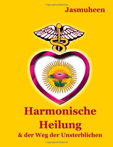 Cover for Jasmuheen · Harmonische Heilung (Pocketbok) [German edition] (2008)