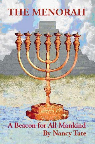 Cover for Nancy Tate · The Menorah: a Beacon for All Mankind (Paperback Book) (2006)