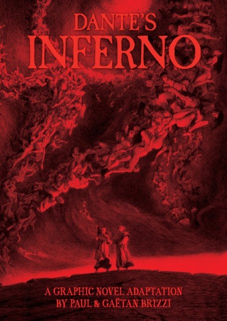 Cover for Dante Alighieri · Dante's Inferno: A Graphic Novel Adaptation (Gebundenes Buch) (2024)