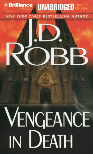 Cover for J. D. Robb · Vengeance in Death (In Death #6) (Audiobook (CD)) [Unabridged edition] (2006)