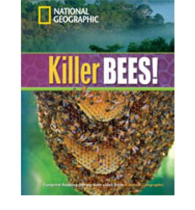 Killer Bees! + Book with Multi-ROM: Footprint Reading Library 1300 - National Geographic - Books - Cengage Learning, Inc - 9781424022755 - August 21, 2008