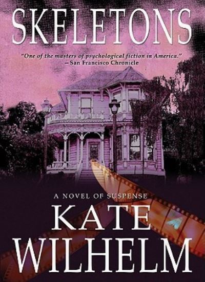 Cover for Kate Wilhelm · Skeletons (N/A) (2008)