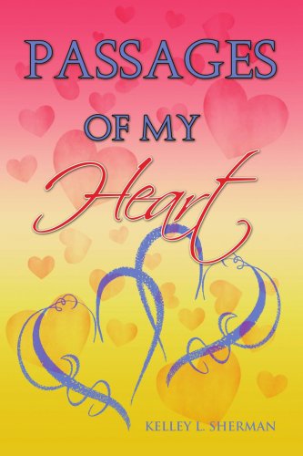 Cover for Kelley L. Sherman · Passages of My Heart (Paperback Book) (2008)