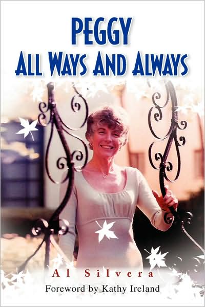 Cover for Al Silvera · Peggy All Ways and Always (Paperback Book) (2008)