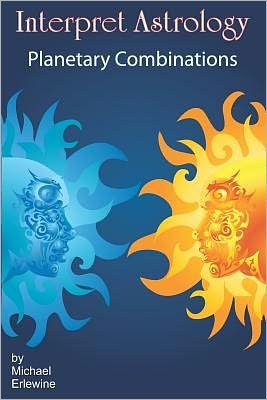 Cover for Michael Erlewine · Interpret Astrology: Planetary Combinations (Paperback Book) (2008)