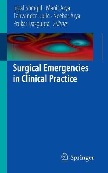 Cover for Iqbal Shergill · Surgical Emergencies in Clinical Practice (Paperback Book) (2012)