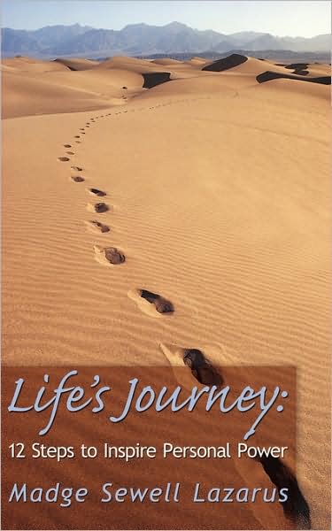 Cover for Madge Sewell Lazarus · Life's Journey: 12 Steps to Inspire Personal Power (Paperback Book) (2009)