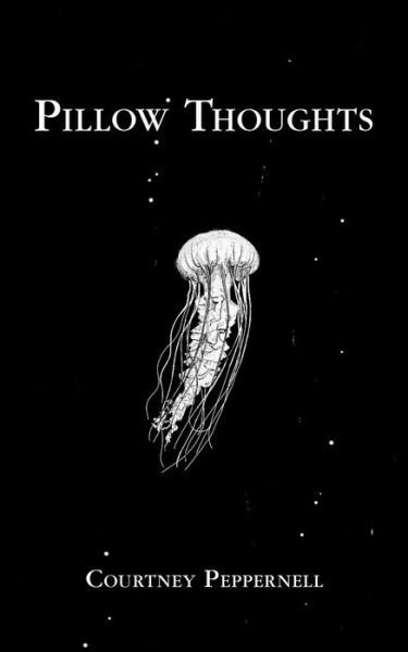 Pillow Thoughts - Courtney Peppernell - Bøger - Andrews McMeel Publishing - 9781449489755 - 5. oktober 2017