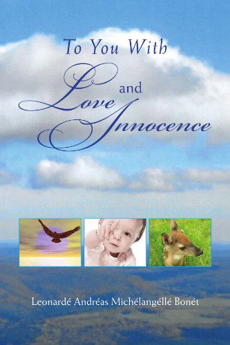 Cover for Leonardé Andréas Bonét · To You with Love and Innocence (Paperback Book) (2010)