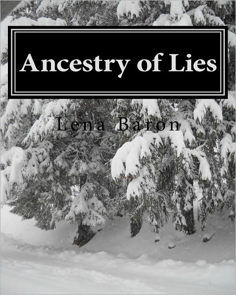 Cover for Lena Baron · Ancestry of Lies (Paperback Book) (2011)