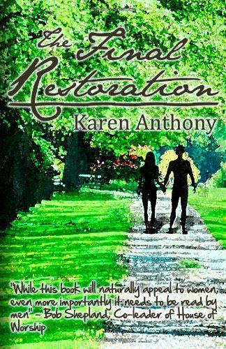 Cover for Karen Anthony · The Final Restoration (Pocketbok) (2011)