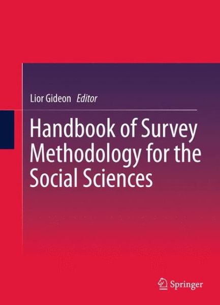 Cover for Lior Gideon · Handbook of Survey Methodology for the Social Sciences (Hardcover Book) [2012 edition] (2012)