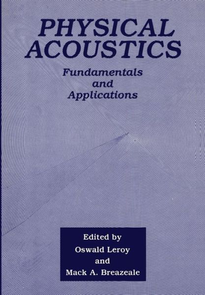 Cover for M a Breazeale · Physical Acoustics: Fundamentals and Applications (Pocketbok) [Softcover reprint of the original 1st ed. 1991 edition] (2012)