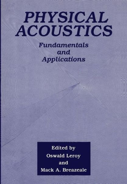 Cover for M a Breazeale · Physical Acoustics: Fundamentals and Applications (Paperback Bog) [Softcover reprint of the original 1st ed. 1991 edition] (2012)