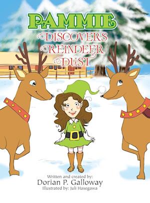 Cover for Dorian P. Galloway · Pammie Discovers Reindeer Dust (Book) (2011)