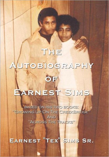 Cover for Earnest Sims Sr · The Autobiography of Earnest Sims (Hardcover Book) (2012)