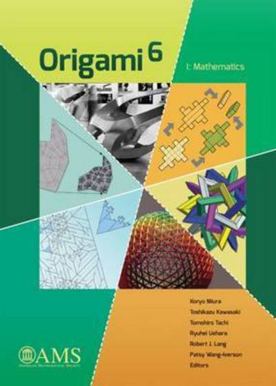Cover for Koryo Miura · Origami 6: I. Mathematics (Paperback Book) (2015)