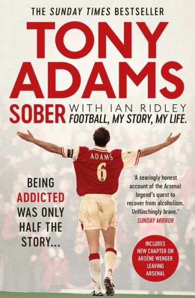 Cover for Tony Adams · Sober: Football. My Story. My Life. (Paperback Book) (2018)