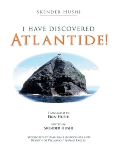 Cover for Skender Hushi · I Have Discovered Atlantide! (Paperback Bog) (2013)