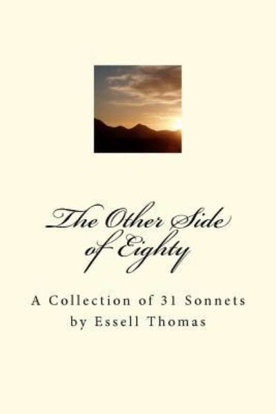 Cover for Essell Thomas · The Other Side of Eighty: a Collection of 31 Sonnets by Essell Thomas (Pocketbok) (2012)