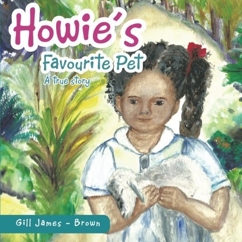 Cover for Gill James - Brown · Howie's  Favourite  Pet (Pocketbok) (2014)