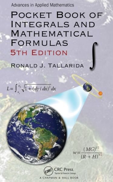 Cover for Tallarida, Ronald J. (Temple University School of Medicine, Philadelphia, Pennsylvania, USA) · Pocket Book of Integrals and Mathematical Formulas (Paperback Book) (2015)