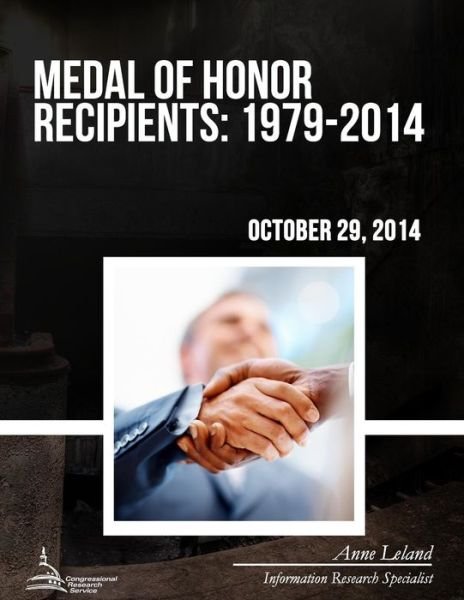 Cover for Congressional Research Service · Medal of Honor Recipients: 1979-2014 (Paperback Bog) (2015)