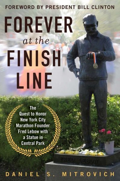 Cover for Bill Clinton · Forever at the Finish Line (Book) (2017)