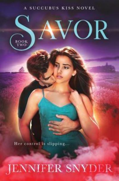 Cover for Jennifer Snyder · Savor (Paperback Book) (2015)