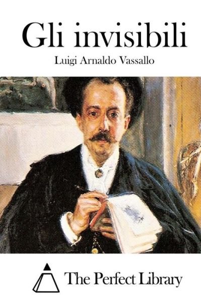 Cover for Luigi Arnaldo Vassallo · Gli Invisibili (Paperback Book) (2015)