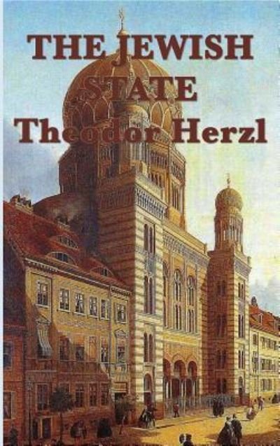 Cover for Theodor Herzl · The Jewish State (Hardcover Book) (2018)
