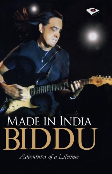 Cover for Biddu · Made in India: Adventures of a Lifetime (Taschenbuch) (2015)