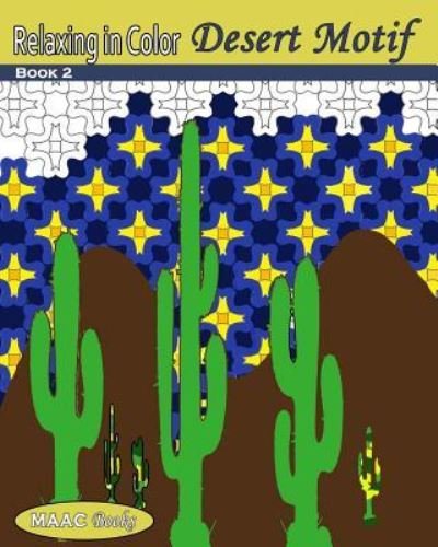 Cover for Maac Books · Relaxing in Color Desert Motif Coloring Book (Paperback Bog) (2015)