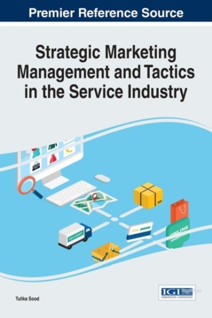 Cover for Tulika Sood · Strategic Marketing Management and Tactics in the Service Industry (Gebundenes Buch) (2017)