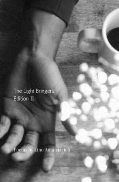 Cover for Lino L Anunciacion · The Light Bringers. (Paperback Book) (2016)