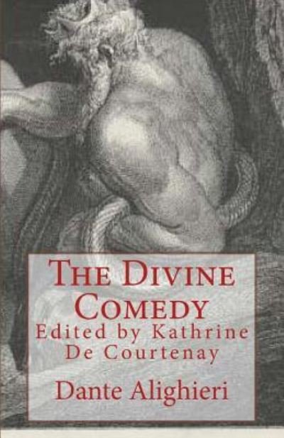 The Divine Comedy - Dante Alighieri - Bücher - CreateSpace Independent Publishing Platf - 9781530291755 - 28. Februar 2016