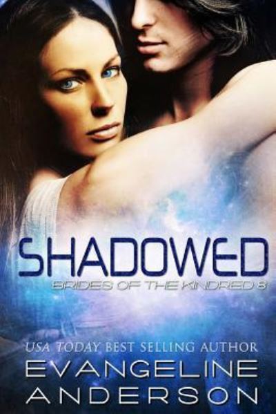 Cover for Evangeline Anderson · Shadowed (Paperback Book) (2016)