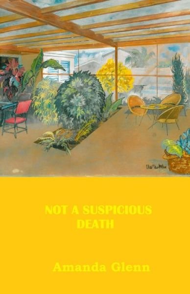 Cover for Amanda Glenn · Not A Suspicious Death (Paperback Book) (2016)