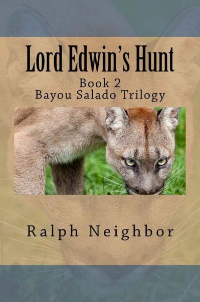 Cover for Ralph Neighbor · Lord Edwin's Hunt (Pocketbok) (2016)