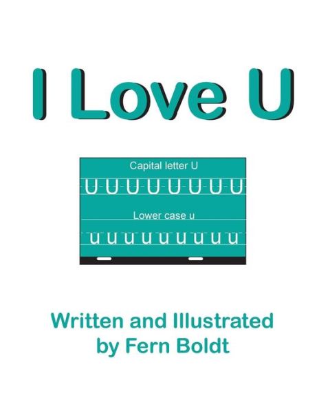 Cover for Fern Boldt · I Love U (Paperback Book) (2016)