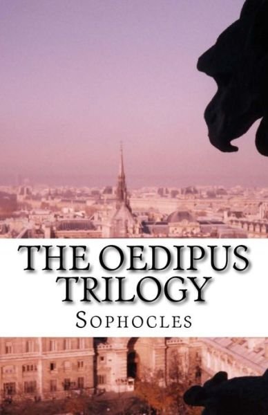 Cover for Sophocles · The Oedipus Trilogy (Paperback Bog) (2016)