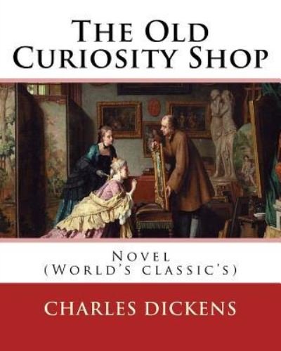 Cover for Dickens · The Old Curiosity Shop . by (Paperback Bog) (2016)