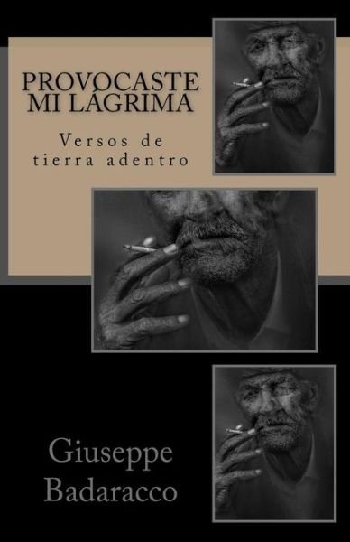 Cover for Giuseppe Badaracco · Provocaste Mi L grima (Paperback Bog) (2017)