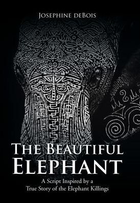 Cover for Josephine Debois · The Beautiful Elephant (Hardcover Book) (2017)