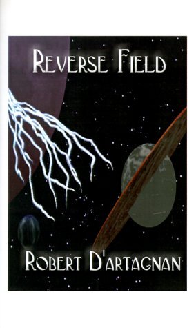 Cover for Robert D'artagnan · Reverse Field (Taschenbuch) (1998)